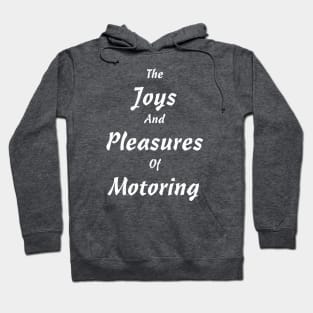 Motoring Hoodie